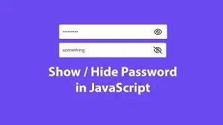 Show / Hide Password using HTML CSS and JavaScript | Toggle Password