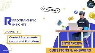 R Programming Insights Interview Questions and Answers Chapter 3 Video.