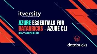 Azure Essentials for Databricks - Setup Azure CLI as well as Manage Resources using Azure CLI