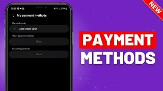 How To Add Payment Method To Samsung Account - Full Guide