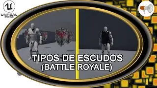 📢 Tipos de escudos, battle royale, chaleco antibalas. Unreal engin 101 - tutorial español.