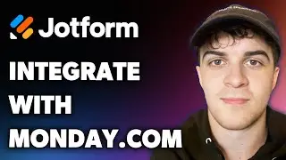 How to Integrate Jotform with Monday Com (Full 2024 Guide)
