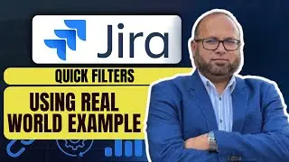 Quick Filters in Jira (using real-world example)