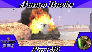 Ammo Racks part 39     -      World of Tanks Blitz