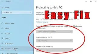 How to Fix Projecting to This PC is Not Working 2021