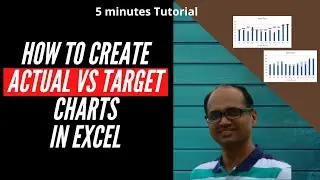 How to create Actual vs Target Chart in Excel