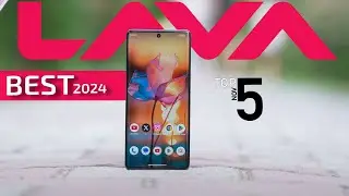 Best Lava Smartphones of 2024 TOP5 | fastest lava Smartphones of July_August 