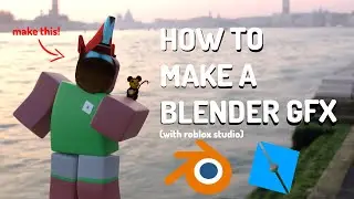 How to make a ROBLOX GFX in blender! Blender Tutorials #1