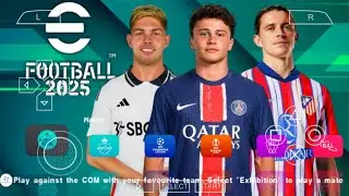 eFOOTBALL PES 2025 PPSSPP CAMERA PS5 ANDROID OFFLINE NEW KITS 2024/25 REAL FACES & LATEST TRANSFERS