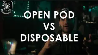 Open Pod Vs Disposable Vape