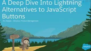 A Deep Dive Into Lightning Alternatives to JavaScript Buttons