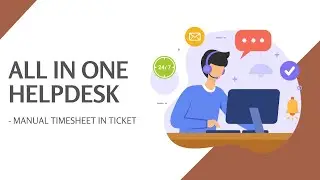 All In One Helpdesk - Manual Timesheet In Ticket Odoo