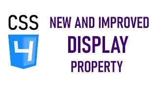 Everything you need to know about the NEW CSS DISPLAY syntax and features.