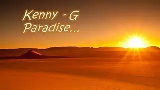 Kenny G - Paradise