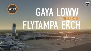 GAYA SIM LOWW FLYTAMPA EKCH FSL A320X