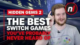 The Best Nintendo Switch Games Youve Probably Never Heard Of Part 2