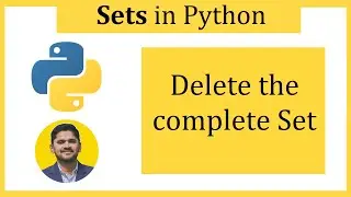 Delete the complete set in Python | del() method | Python Tutorial for Beginners | Amit Thinks