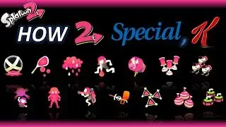 Splatoon 2 - How to Use Every Special Weapon