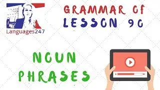 Grammar Practice 90 - English Course Online Languages247 - Noun phrases