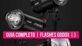 Flash Godox  | Guia Completo Parte 3 | Flashes de Estúdio