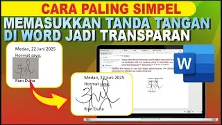 Cara Membuat Tanda Tangan Transparan di Microsoft Word | Memasukkan Scan Tanda Tangan di Word
