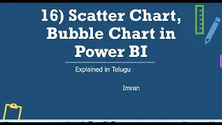 16)What is Scatter chart & Bubble chart in Power BI | Explained in Telugu | Power BI Telugu Tutorias