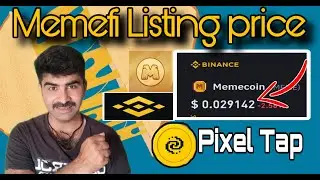 Memefi coin listing binance price memefi coin price pixel Tap mining telegram Real or fake