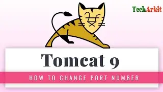 Tomcat 9 Port Number Change in Linux | RHEL 8 | Tech Arkit