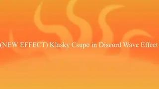 (NEW EFFECT) Klasky Csupo in Discord Wave Effect (INSTRUCTIONS IN DESCRIPTION)