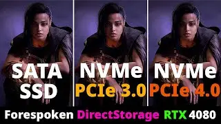 Forespoken DirectStorage Loading Times SATA SSD vs NVMe SSD PCIe 3.0 vs NVMe SSD PCIe 4.0 - RTX 4080