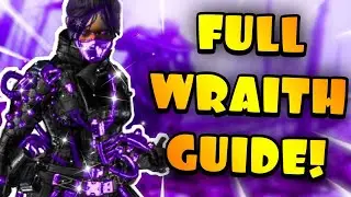 How To Play Wraith After Changes! Season 5 Full Wraith Advanced Guide! How To Play Wraith!