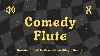 Comedy Flute - Sound Effect No Copyright