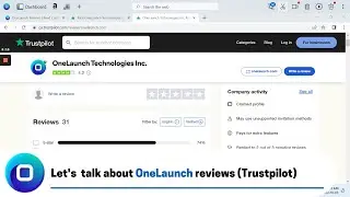 Let's Talk About OneLaunch Reviews! (Trustpilot) (2022 Edition)