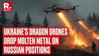 Ukraine Deploys Dragon Drones With Thermite Burning At 2500°c In Kharkiv Attack