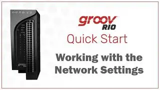 Working with the Network Settings on the groov RIO