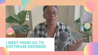 How I Switched From QA to Software Engineer