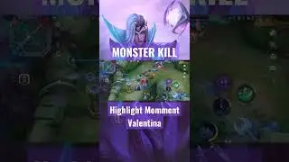 MONSTER KILL HYPER MAGE VALENTINA MOBILE LEGENDS INDONESIA 