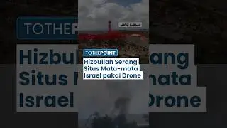 Detik-detik Hizbullah Bombardir Situs Mata-mata Israel dengan Drone Bunuh Diri di Perbatasan Lebanon