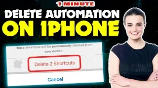 How to delete automation on iphone 2024 | 5 Minute Solution