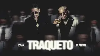 TRAQUETO  -  Izaak, Clarent (Visualizer)