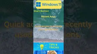 Learn Windows 11 Recent Apps 