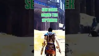 New Games Coming this September
