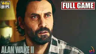 Alan Wake 2 Gameplay Walkthrough [Full Game PC - All Cutscenes Longplay] No Commentary
