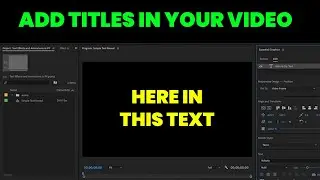 How To Add Text to Video Tutorial | Adobe Premiere Pro CC 2017 to above