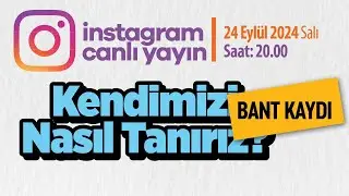 KENDİMİZİ NASIL TANIRIZ? #canlıyayın | YAPRAK TERAPİ