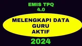 CARA MELENGKAPI DATA GURU DI EMIS 4.0 AGAR TERCENTANG HIJAU