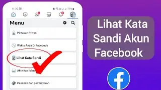 Baru! Cara Mengetahui Kata Sandi Facebook Saya - 2024 | Lihat Kata Sandi Facebook Anda