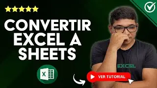 Cómo Convertir ARCHIVOS de EXCEL a GOOGLE SHEETS | 📄 Fácil y Rápido 📄