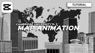 How to make Cambridge University's Map Animation in Capcut