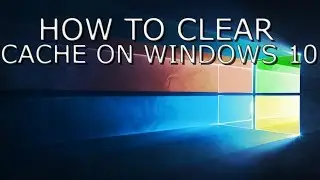 How to Clear All Cache in Windows 10 Easy